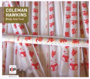 Coleman Hawkins: Body And Soul [CD]
