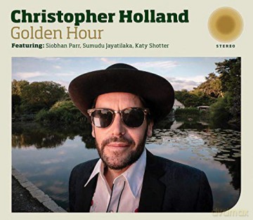 Christopher Holland: Golden Hour [CD]