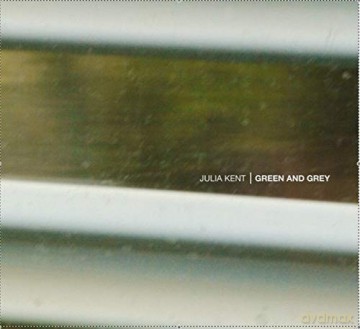 Julia Kent: Green And Grey [2xWinyl]