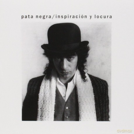 Pata Negra: Inspiracion Y Locura [CD]