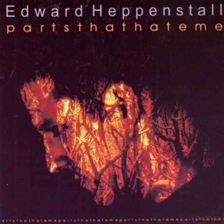 Edward Heppenstall: Partsthathateme [CD]