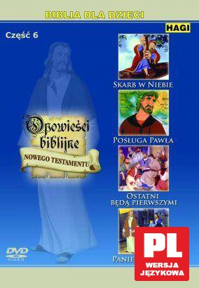 Opowieści Biblijne Nowego Testamentu 6 (Biblia dla dzieci) [DVD]