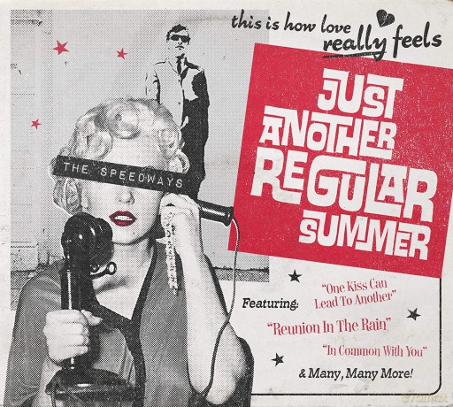 Speedways: Just Another Regular Summer [CD]