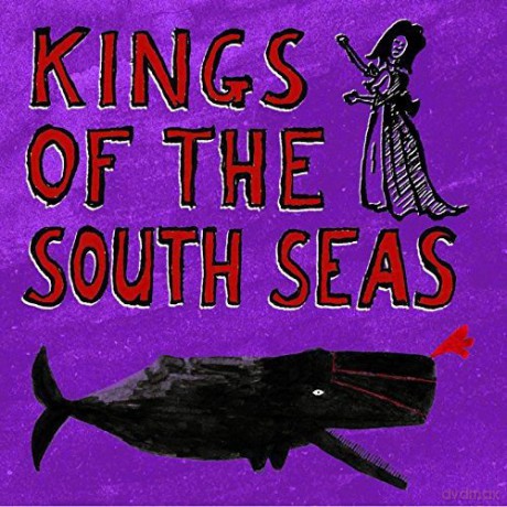 Kings Of The South Seas: Kings Of The South Seas [CD]