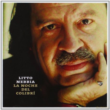 Litto Nebbia: La Noche Del Colibri [CD]