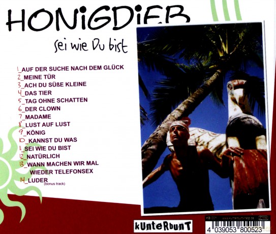 Honigdieb: Sei Wie Du Bist [CD]