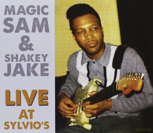 Magic Sam And Shakey Jake: Live At Sylvios 1966 [CD]
