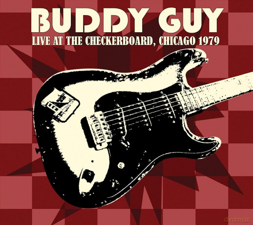 Buddy Guy: Live At The Checkerboard [CD]