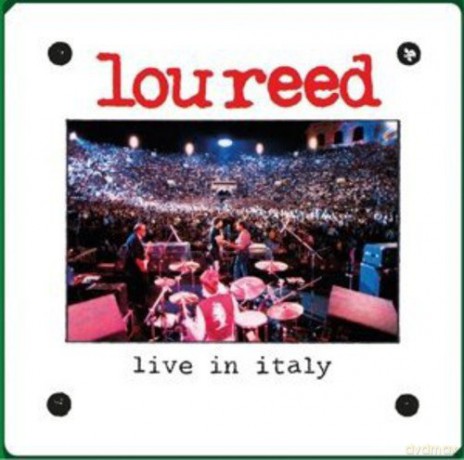 Lou Reed: Live In Italy [CD]