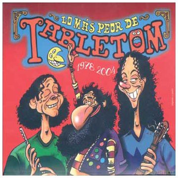 Tabletom: Lo Mas Peor De Tabletom [CD]
