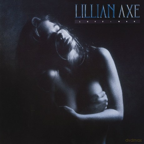 Lillian Axe: Love + War [CD]
