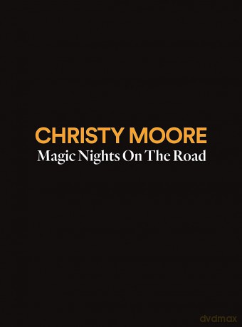 Christy Moore: Magic Nights On The Road [4CD]