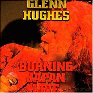 Glenn Hughes: Burning Japan Live [CD]