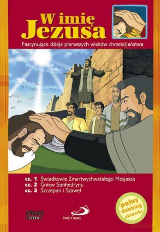 Dzieje Apostolskie. W imię Jezusa 1-3 [DVD]