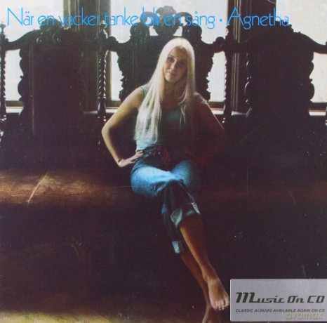 Agnetha Faltskog: Nar En Vacker Tanke Blik En Sang [CD]