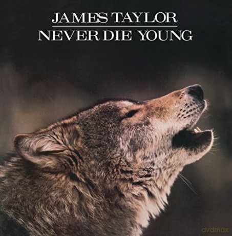 James Taylor: Never Die Young [CD]