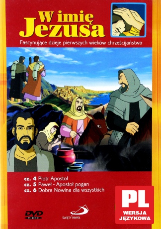 Dzieje Apostolskie. W imię Jezusa 4-6 [DVD]
