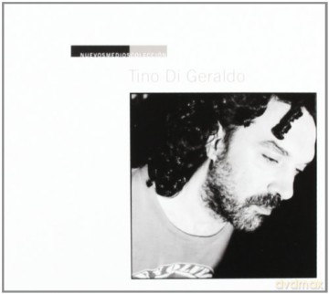 Tino Di Geraldo: Nuevos Medios Coleccion [CD]
