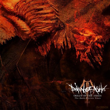 Dawn Of Ashes: Origin Of The Ashes - The Dark Electro [CD]