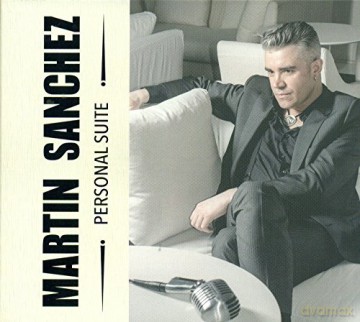 Martin Sanchez: Personal Suite [CD]