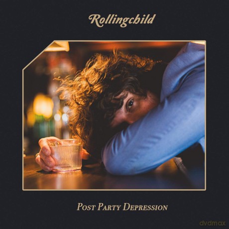 Rollingchild: Post Party Depression [CD]
