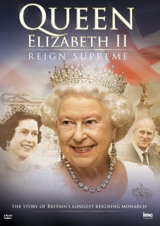 Queen Elizabeth Ii - Reign Supreme [DVD]