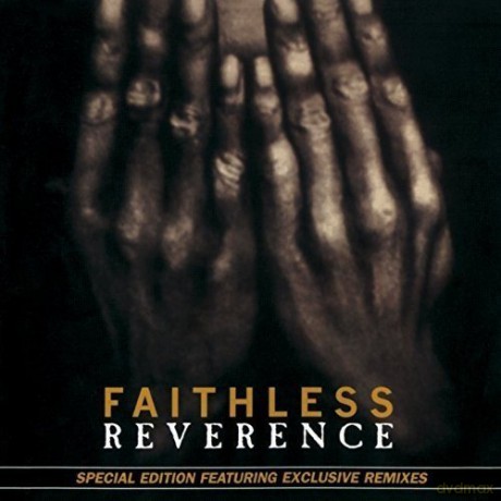 Faithless: Reverence + 2 [CD]