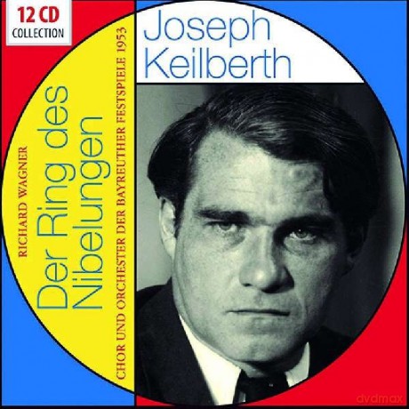 Joseph Keilberth: Richard Wagner - Der Ring Des Nibelungen [CD]