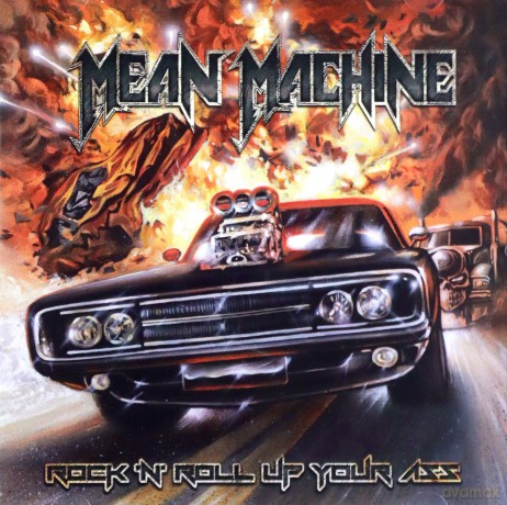 Mean Machine: RockNRoll Up Your Ass [CD]