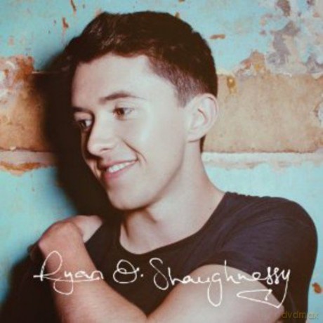Ryan Oshaughnessy: Ryan OShaughnessy [CD]