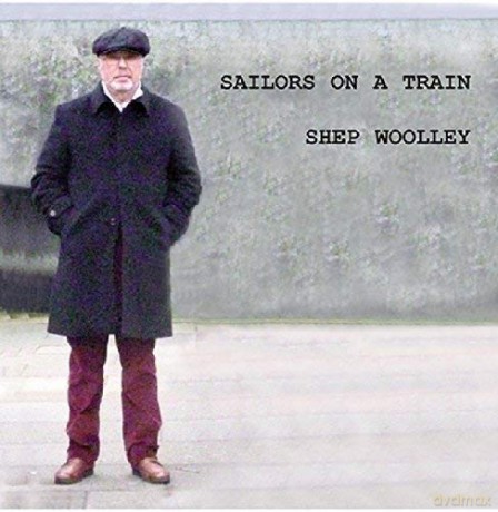 Shep Woolley: Sailor's On A Train [CD]
