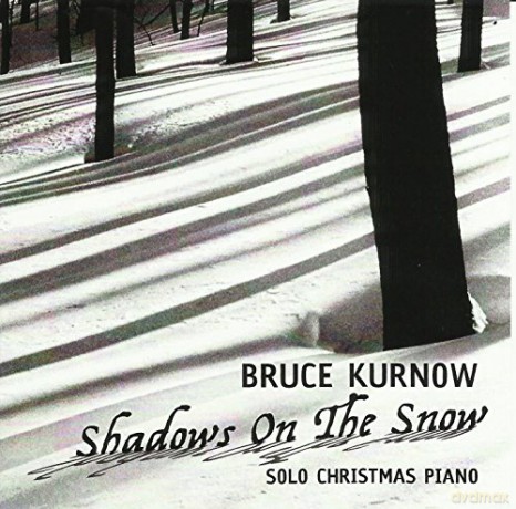 Bruce Kurnow: Shadows On The Snow [CD]