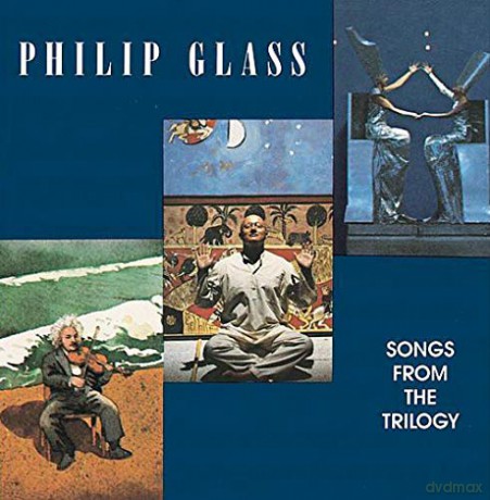 Philip Glass: Songs From The Trilogy [CD]