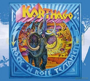 Karthago: Rock'n'roll Testament (digipack) [CD]