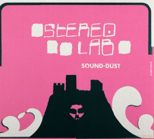 Stereolab: Sound Dust [2CD]