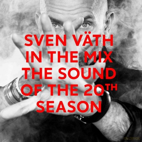 Sven Vath In The Mix: Sven Vath In The Mix - The Sound Of The 20th Season [2CD]