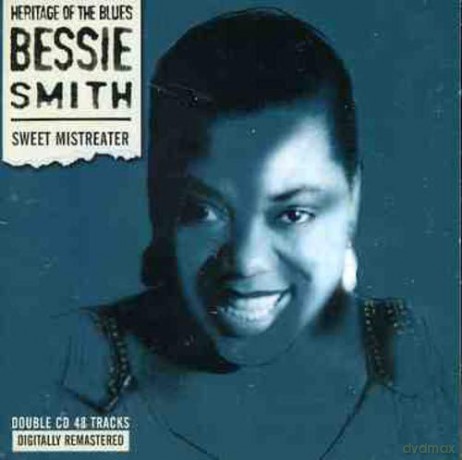 Bessie Smith: Sweet Mistreater [2CD]