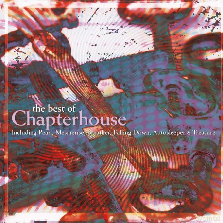 Chapterhouse: The Best Of Chapterhouse (Coloured) [2xWinyl]