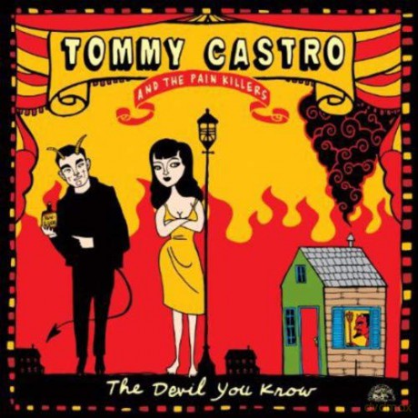 Tommy Castro: The Devil You Know [CD]