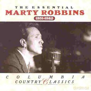 Marty Robbins: The Essential - 1951-1982 [2CD]