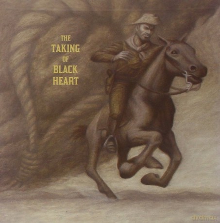 Five Horse John: The Taking Of Black Heart [CD]