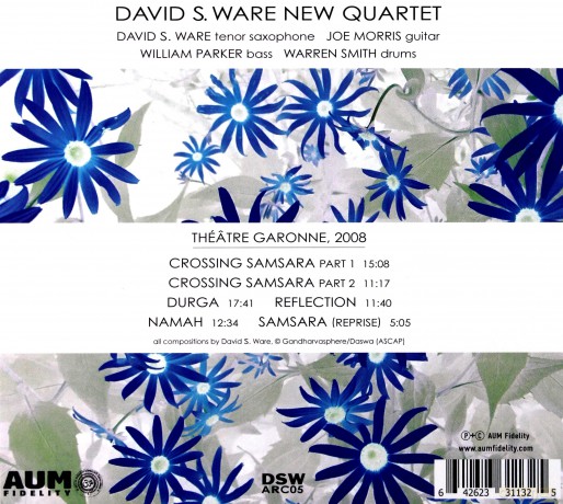 David S. Ware New Quartet: Theatre Garonne. 2008 [CD]
