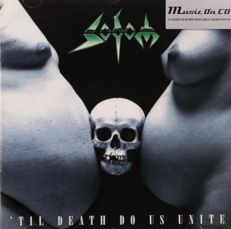 Sodom: Till Death Do Us Unite [CD]
