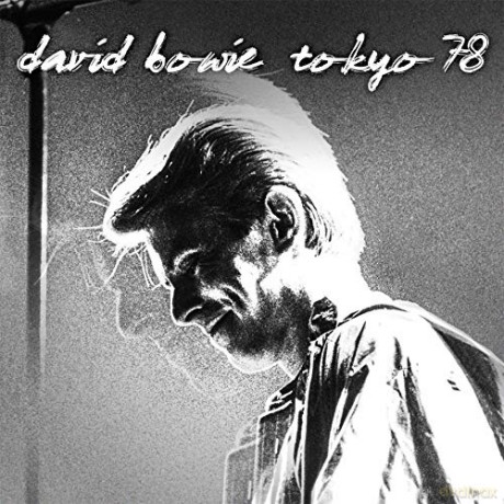 David Bowie: Tokyo 78 [CD]
