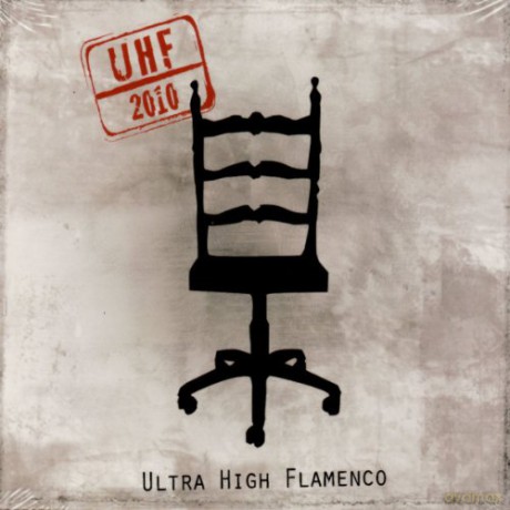 Uhf - Ultra High Flamenco: Ultra High Flamenco [CD]