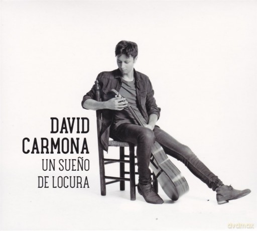 David Carmona: Un Sueno De Locura [CD]