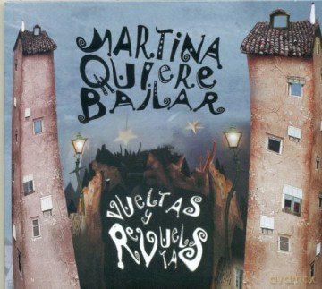 Martina Quiere Bailar: Vueltas Y Revueltas [CD]