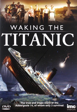 Waking the Titanic [DVD]