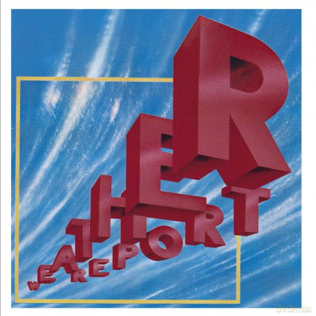 Weather Report: Weather Report [CD]