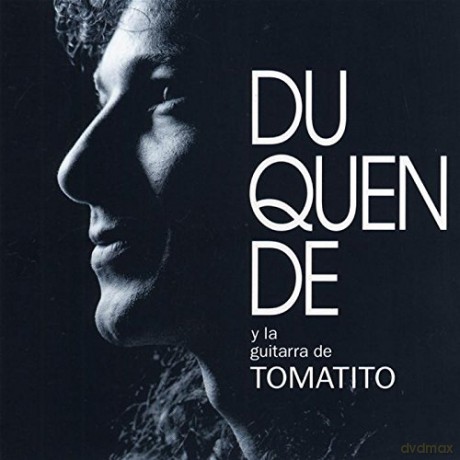Duquende: Y La Guitarra De Tomatito [CD]